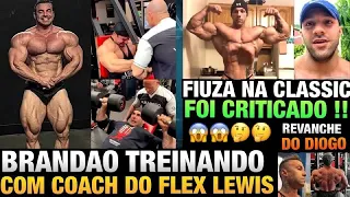 BRANDÃO ENORME + COACH DO FLEX LEWIS TREINOU ELE - FIUZA NA CLASSIC PHYSIQUE + DIOGO RUMO AO BOSTON