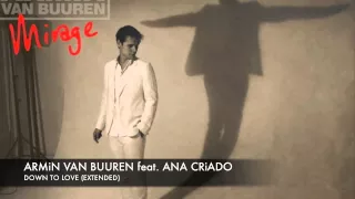 Armin van Buuren feat. Ana Criado Down To Love (Extended)