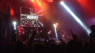 Adept - At Least Give Me My Dreams Back You Negligent Whore! (Файне місто 2016)