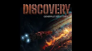 Discovery (4) - Generäle des Elends - Komplettes Science Fiction Hörspiel