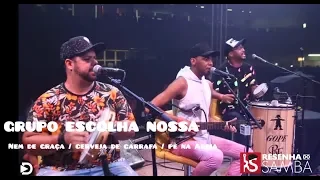 Escolha Nossa - Nem de Graça / Cerveja de Garrafa / Pé na Areia Ao Vivo