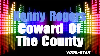 Kenny Rogers Coward Of The County (Karaoke Version) with Lyrics HD Vocal-Star Karaoke