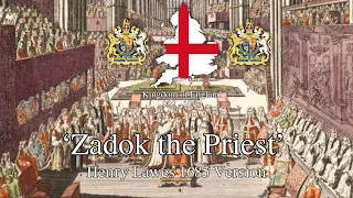 'Zadok the Priest' - English Coronation Anthem [1685 Henry Lawes setting]