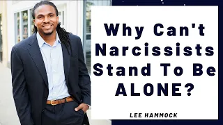 Why dont Narcissists like to be alone. Why Narcissists move on quickly after a break up or discard