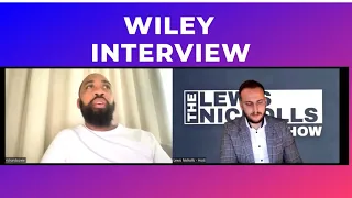 Wiley interview  - regrets on beef with Stormzy, Being de-platformed and reflects on career.