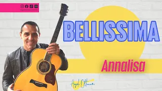 Bellissima Annalisa - Testo Accordi Facilitati - Chitarra