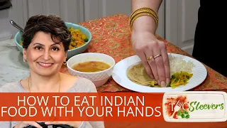 How To Eat Indian Food With Your Hands