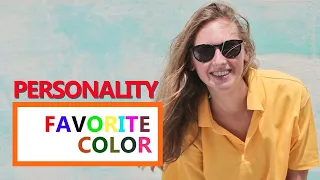 What Is Your Favorite Color? (Colors and Your Personality)