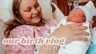 BIRTH VLOG | REPEAT C-SECTION | Meeting baby # 4 | Zoey McKenzie