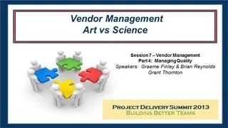 Vendor Management - Art vs Science Part 4:  Managing Quality - A PSP Forum