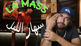 La Mass SEHHAR ELLIL/ سهار الليل reaction