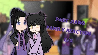 past Jiang family react to future Jiang Cheng rus/eng /mdzs •|part 2/2|•