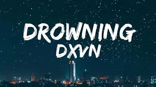 Dxvn drowning lyrics (Amrit Pandey)