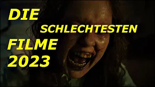 Die schlechtesten Filme 2023