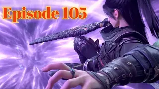 Bettle Through The Heaven Season 6 Episode 105 Explained in hindi/Urdu [ BTTH S6]@missvoiceover1