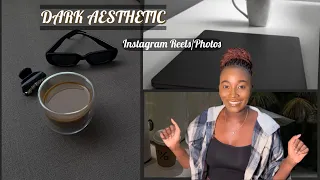 How to Create Dark & Moody Aesthetic Instagram Reels and TikToks with Luxury Writing in 2023