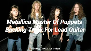 Metallica- Master Of Puppets (Backing Track Lead Guitar)