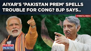 BJP Rips Mani Shankar Aiyar’s ‘Pakistan Prem’: After Sam Pitroda, Now Ex-MP Shoots Congress In Foot?