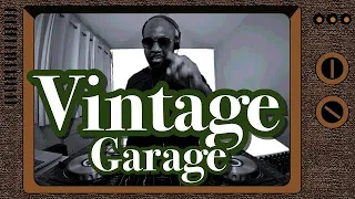 90s Garage - Old school and Vintage (In and out mix) Back to 95 style