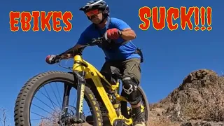 Ebikes Suck!