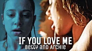 Betty and Archie | If You Love Me [Sad Version +6x03]