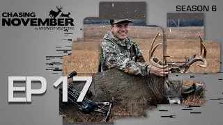 E17: Sweet Redemption In Kansas, Mature Bucks On The Move | CHASING NOVEMBER SEASON 6