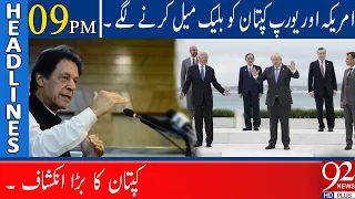 PM Imran Khan massive statement aginst America | Headlines | 09:00 PM | 29 June 2021 | 92NewsHD