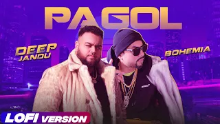 Pagol (Lofi Audio) | Deep Jandu | Bohemia | #punjabisong 2023 | Planet Recordz