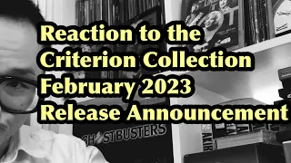 Reaction to the Criterion Collection FEBRUARY 2023 Releases Announcement