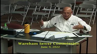 Wareham Sewer Commissioners Meeting 6-9-22