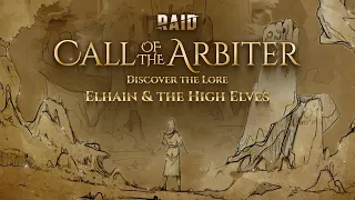 RAID: Call of the Arbiter | Discover the Lore | Episode 4: Elhain & the High Elves