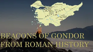 Eastern Roman Origins of Beacons from LotR