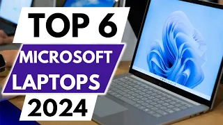 Top 6 Best Microsoft Laptops In 2024