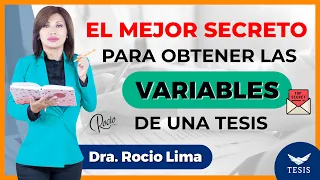 Descubre cómo elaborar LAS VARIABLES para una tesis de éxito 🌟|Dra.Rocio Lima 😇❤️🔥