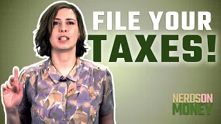 Why you want to file your taxes. Seriously | Nerds on Money