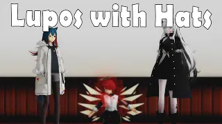 Lupos with Hats 【Arknights MMD】