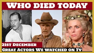 5 Famous Celebrities who died today 21st December - remembering big stars - 2022