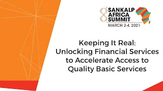 Keeping It Real: Unlocking Financial Services to Accelerate Access to Quality Basic Services