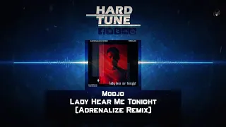 Modjo - Lady Hear Me Tonight (Adrenalize Remix) (HQ Free)