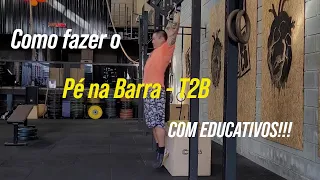 Entenda os 4 pontos principais do Pé na Barra(T2B) e aprenda como melhorar e corrigir com Exercícios