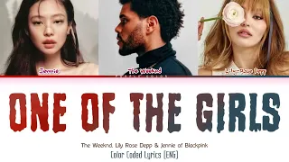 ' One Of The Girls ' The Weeknd, Lily Rose Depp & Jennie of Blackpink COLOR CODED LYRICS