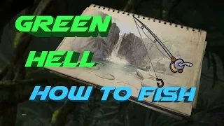 How to fish in Green Hell