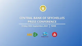 SBC | LIVE - PRESS CONFERENCE - CENTRAL BANK OF SEYCHELLES  (10.09.2021)