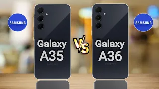 Samsung Galaxy A35 5G vs Samsung Galaxy A36 5G
