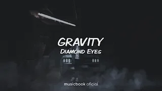 Diamond Eyes - Gravity (Sub Español)