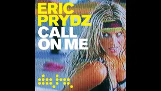 Eric Prydz - Call On Me (Radio Mix) (Official Instrumental)