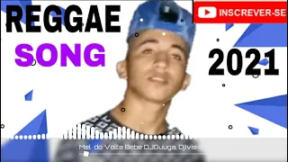 DjIvis & DjGuuga Volta bebê volta neném versão em Reggae Remix 2021