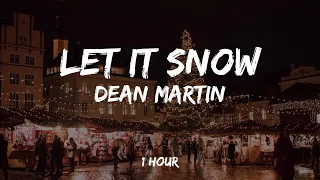 Dean Martin - Let It Snow [1 Hour]
