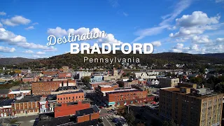 Destination- Bradford, PA!