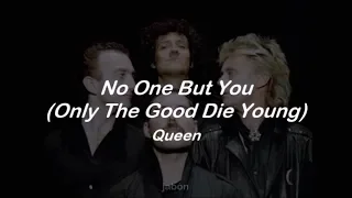 Queen // No One But You (Only The Good Die Young) ; sub español